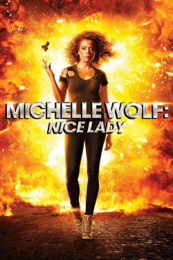 Michelle Wolf: Nice Lady