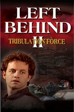 Left Behind II: Tribulation Force