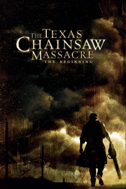 The Texas Chainsaw Massacre: The Beginning