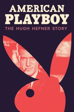 American Playboy: The Hugh Hefner Story